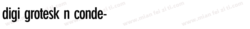 digi grotesk n conde字体转换
